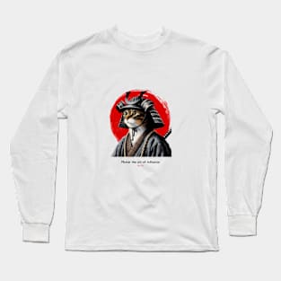 Samurai Cat Warrior Design with Sun Tzu Wisdom Long Sleeve T-Shirt